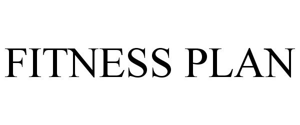 Trademark Logo FITNESS PLAN