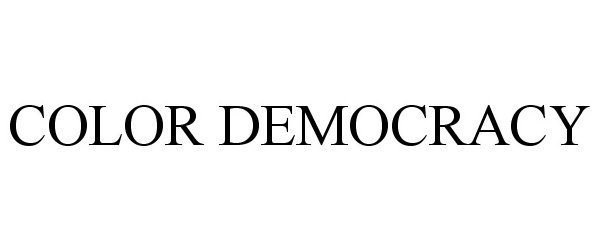  COLOR DEMOCRACY