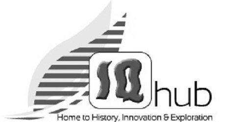  IQHUB HOME TO HISTORY, INNOVATION &amp; EXPLORATION