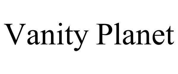 Trademark Logo VANITY PLANET