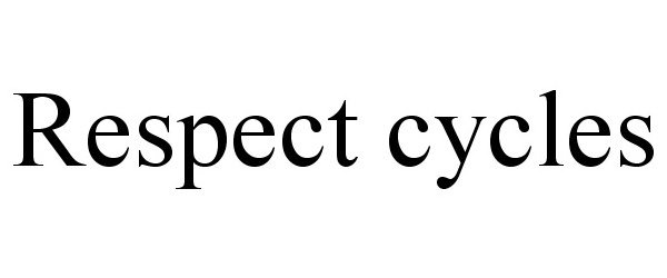  RESPECT CYCLES