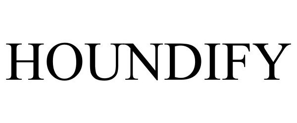 Trademark Logo HOUNDIFY