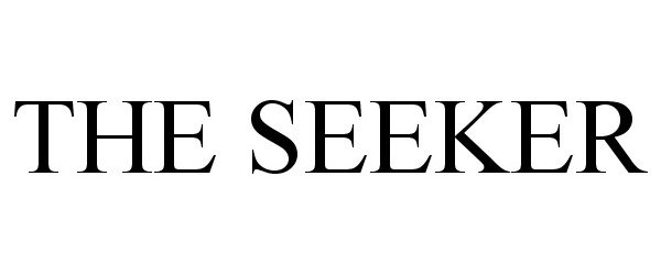 Trademark Logo THE SEEKER