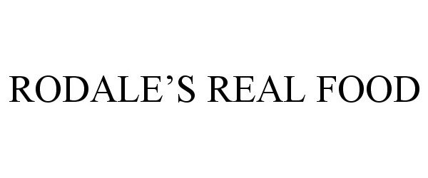 Trademark Logo RODALE'S REAL FOOD
