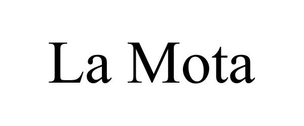 Trademark Logo LA MOTA