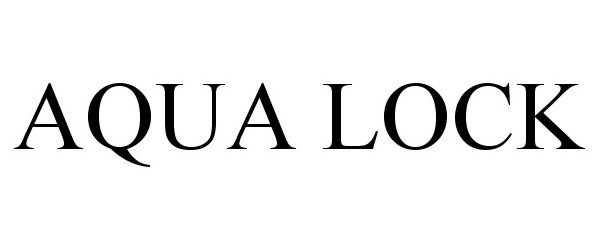 Trademark Logo AQUA LOCK