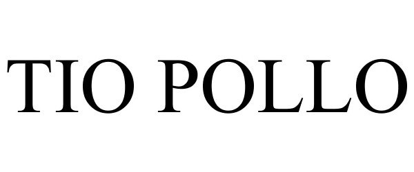 Trademark Logo TIO POLLO