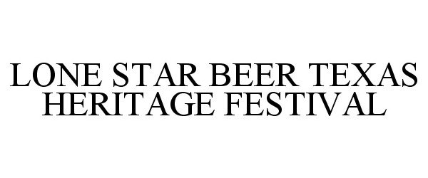  LONE STAR BEER TEXAS HERITAGE FESTIVAL