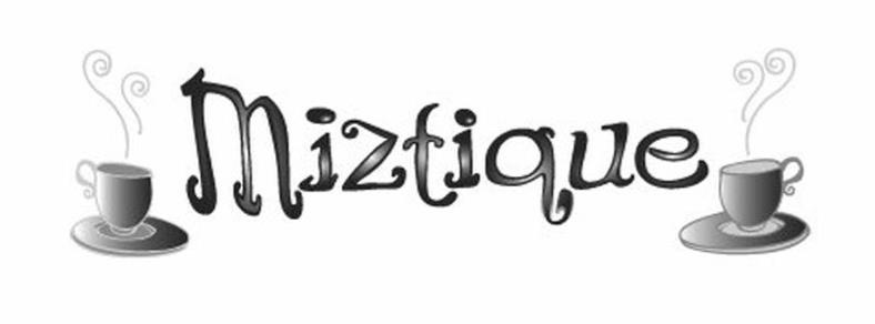 Trademark Logo MIZTIQUE