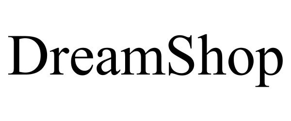  DREAMSHOP