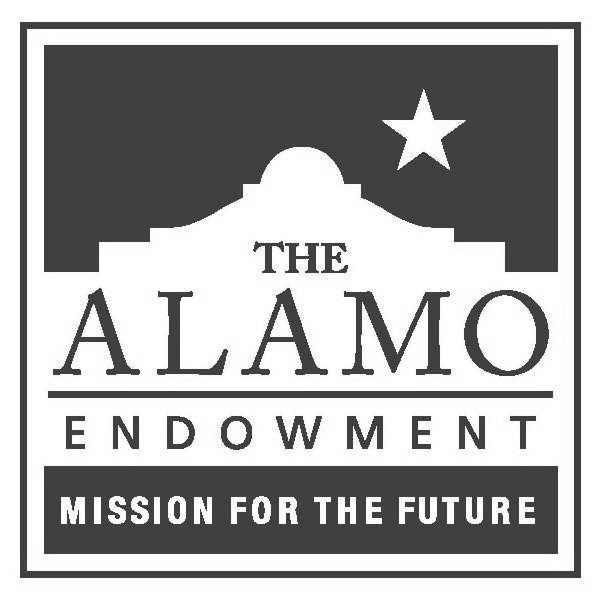  THE ALAMO ENDOWMENT MISSION FOR THE FUTURE