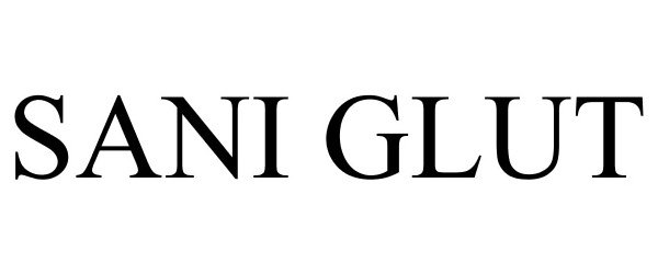 Trademark Logo SANI GLUT