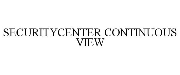  SECURITYCENTER CONTINUOUS VIEW