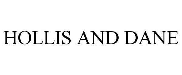 Trademark Logo HOLLIS AND DANE