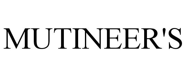 Trademark Logo MUTINEER'S