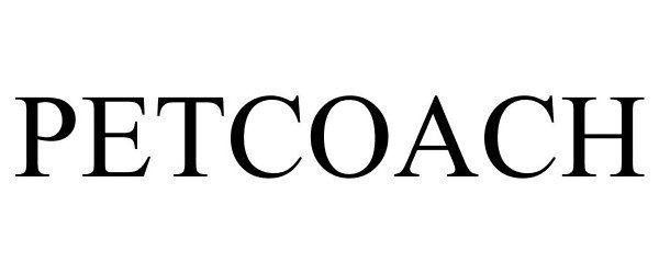 Trademark Logo PETCOACH