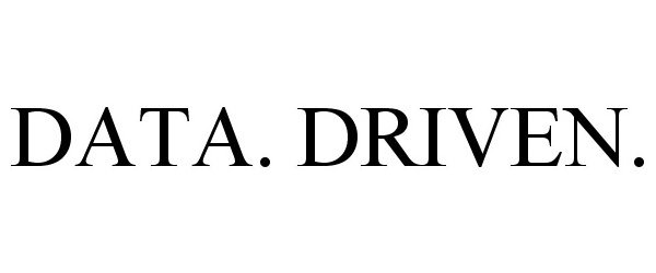 Trademark Logo DATA. DRIVEN.