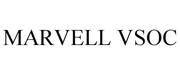 Trademark Logo MARVELL VSOC