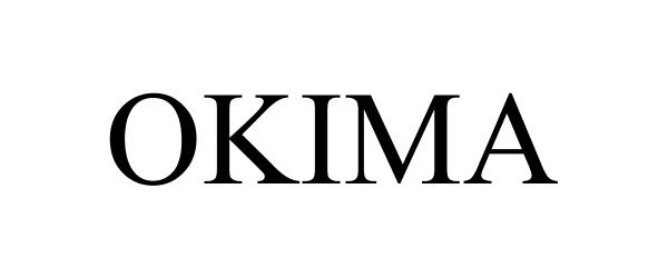 Trademark Logo OKIMA