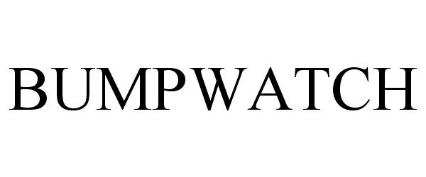 Trademark Logo BUMPWATCH