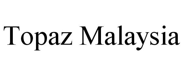 Trademark Logo TOPAZ MALAYSIA