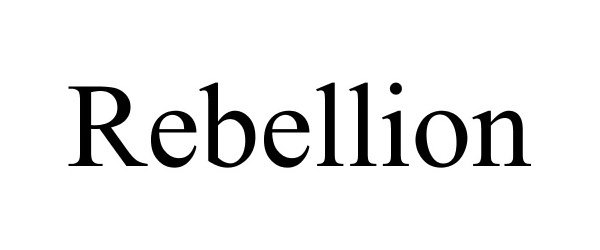 REBELLION