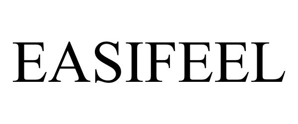 Trademark Logo EASIFEEL