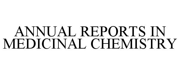  ANNUAL REPORTS IN MEDICINAL CHEMISTRY