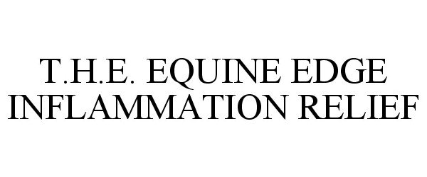  T.H.E. EQUINE EDGE INFLAMMATION RELIEF