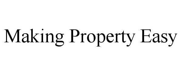  MAKING PROPERTY EASY