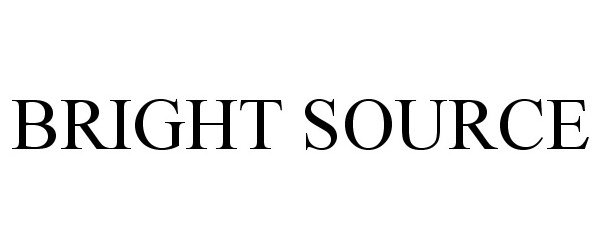  BRIGHT SOURCE