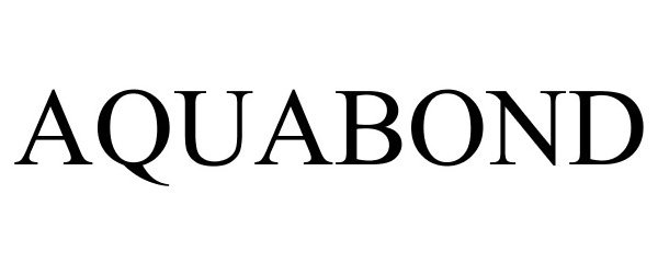 Trademark Logo AQUABOND