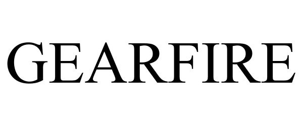 Trademark Logo GEARFIRE