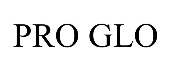 Trademark Logo PRO GLO