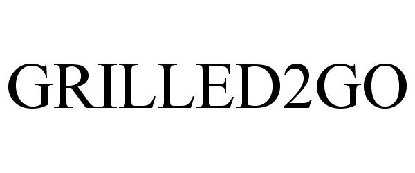 Trademark Logo GRILLED2GO
