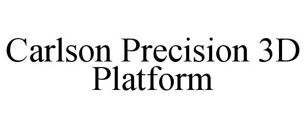  CARLSON PRECISION 3D PLATFORM