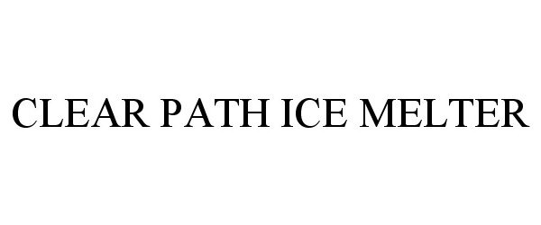  CLEAR PATH ICE MELTER