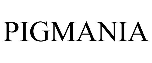 Trademark Logo PIGMANIA