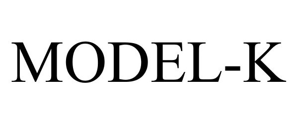 Trademark Logo MODEL-K