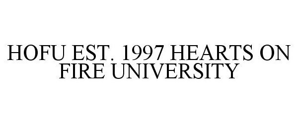  HOFU EST. 1997 HEARTS ON FIRE UNIVERSITY