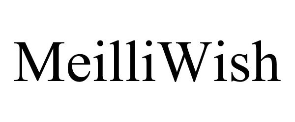 Trademark Logo MEILLIWISH
