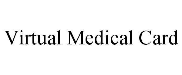  VIRTUAL MEDICAL CARD