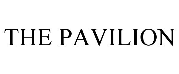 Trademark Logo THE PAVILION