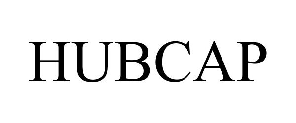 Trademark Logo HUBCAP