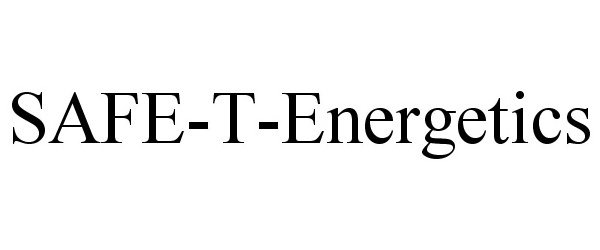 Trademark Logo SAFE-T-ENERGETICS