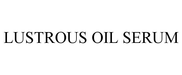  LUSTROUS OIL SERUM