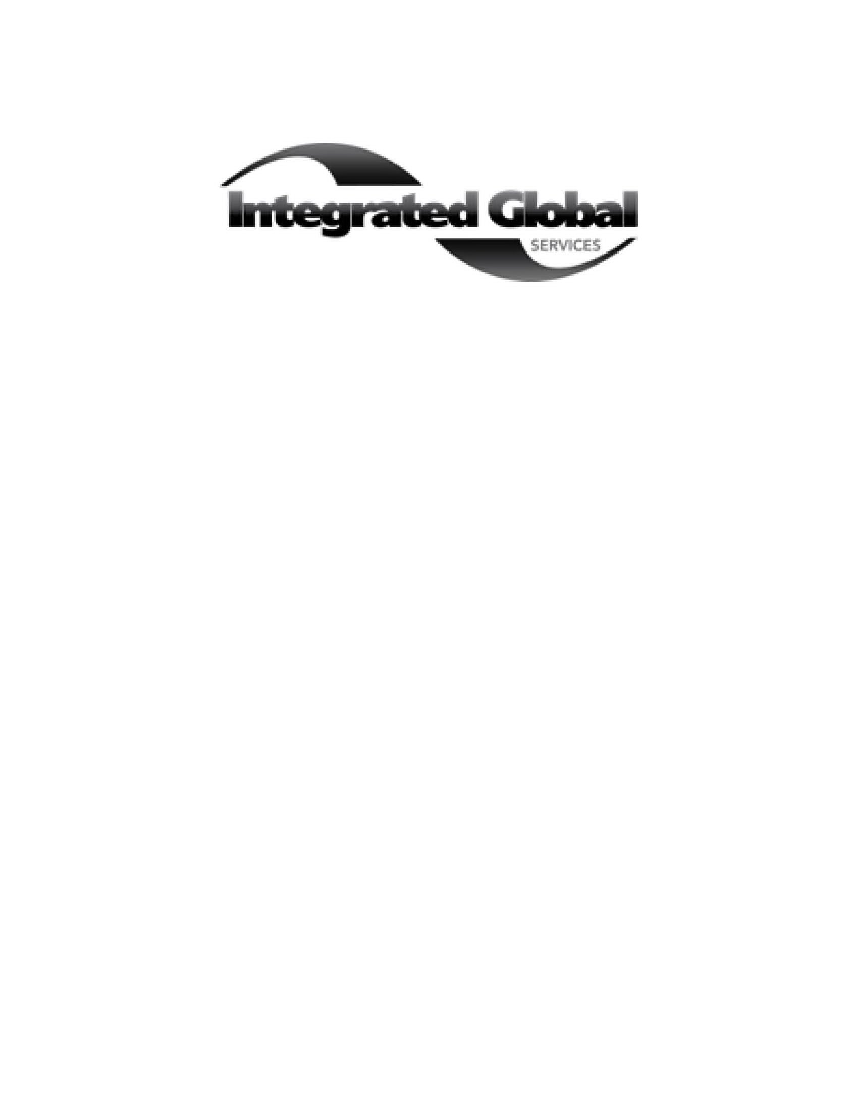  INTEGRATED GLOBAL SERVICES