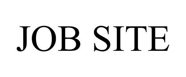 Trademark Logo JOB SITE