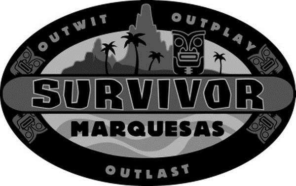  SURVIVOR MARQUESAS OUTWIT OUTPLAY OUTLAST