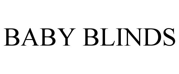 Trademark Logo BABY BLINDS